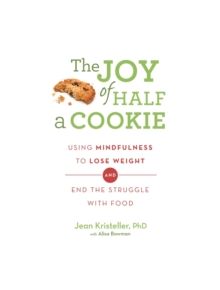 The Joy of Half A Cookie - 9781409163886