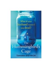 The Hummingbird's Cage - 9781409166481