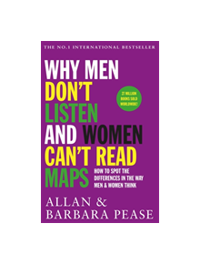 Why Men Don't Listen & Women Can't Read Maps - 9781409168515