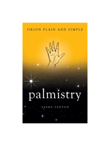 Palmistry, Orion Plain and Simple - 9781409169550