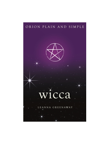 Wicca, Orion Plain and Simple - 9781409169833