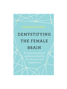 Demystifying The Female Brain - 9781409173182