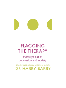 Flagging the Therapy - 9781409174431