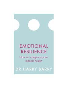 Emotional Resilience - 9781409174578