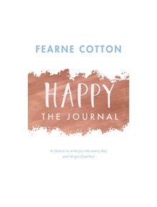 Happy: The Journal - 9781409176879