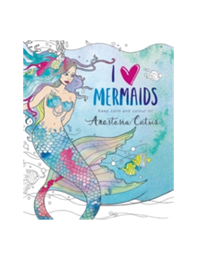 I Heart Mermaids - 9781409177739