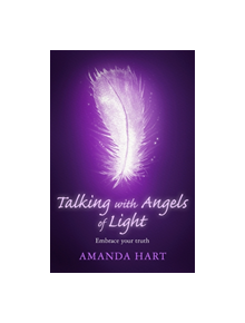 Talking with Angels of Light - 9781409181026