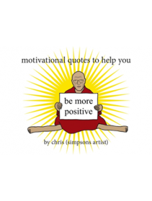 Motivational Quotes to Help You Be More Positive - 9781409181842