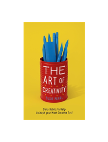 The Art of Creativity - 9781409183082