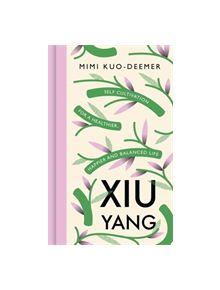 Xiu Yang - 9781409183976