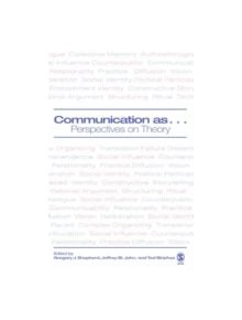 Communication as ... - 9781412906586