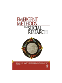 Emergent Methods in Social Research - 9781412909181