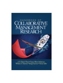 Handbook of Collaborative Management Research - 9781412926249