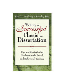 Writing a Successful Thesis or Dissertation - 9781412942249