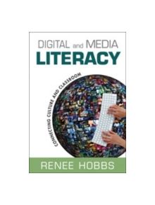 Digital and Media Literacy - 9781412981583