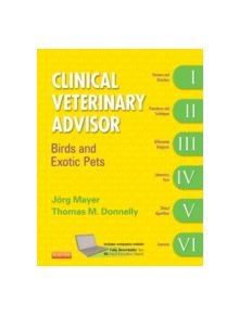 Clinical Veterinary Advisor: Birds and Exotic Pets - 9781416039693