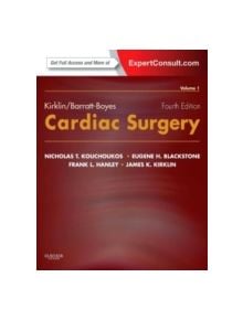 Kirklin/Barratt-Boyes Cardiac Surgery - 9781416063919