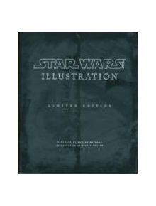 Star Wars Art: Illustrations Ltd Edition - 9781419704314