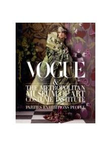 Vogue and The Metropolitan Museum of Art Costume Institute - 9781419714245