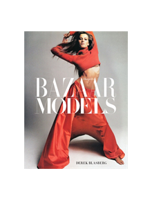 Harper's Bazaar: Models - 9781419717864