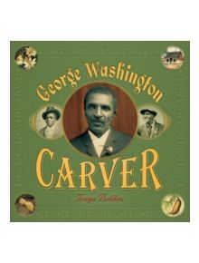 George Washington Carver - 9781419718397