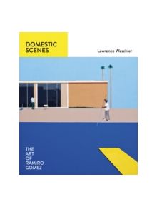 Domestic Scenes: The Art of Ramiro Gomez - 9781419720697