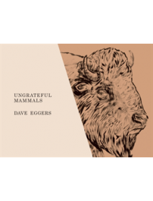 Ungrateful Mammals - 9781419724633