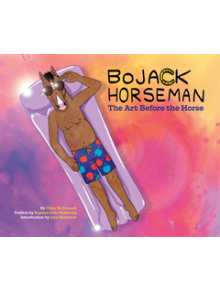 BoJack Horseman: The Art Before the Horse - 9781419727733