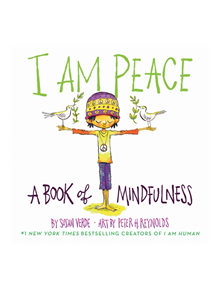 I Am Peace: A Book of Mindfulness - 9781419731525