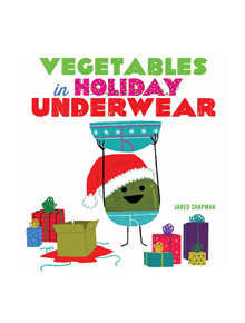 Vegetables in Holiday Underwear - 9781419736544