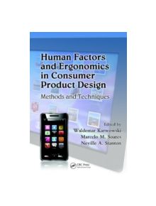 Human Factors and Ergonomics in Consumer Product Design - 9781420046281