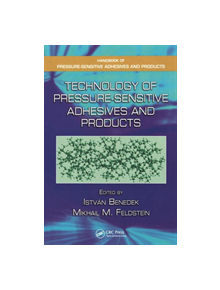 Technology of Pressure-Sensitive Adhesives and Products - 9781420059397