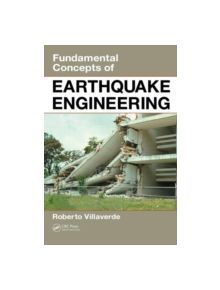 Fundamental Concepts of Earthquake Engineering - 9781420064957