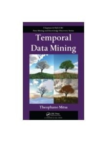 Temporal Data Mining - 9781420089769