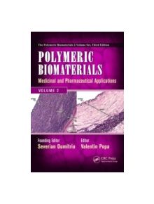 Polymeric Biomaterials - 9781420094688