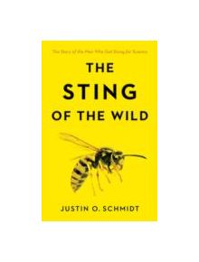 The Sting of the Wild - 9781421419282