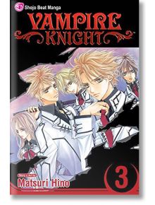 Vampire Knight, Vol. 3 - Matsuri Hino - Viz Media - 5655 - 9781421513249