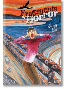 Fragments of Horror - Junji Ito - Viz Media - 9781421580791