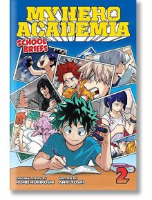 My Hero Academia: School Briefs, Vol. 2