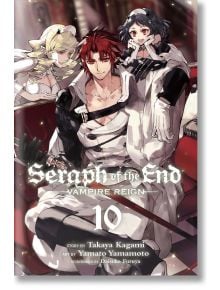 Seraph of the End, Vol. 10