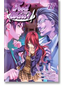 Food Wars!: Shokugeki no Soma, Vol. 17 - Yuto Tsukuda - Viz Media - 5655 - 9781421590943