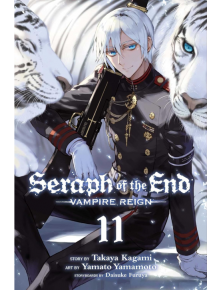 Seraph of the End: Vampire Reign, Vol. 11