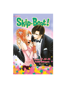 Skip Beat! (3-in-1 Edition), Vol. 13 - 9781421595924