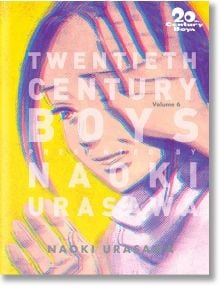 20th Century Boys: The Perfect Edition, Vol. 6 - Naoki Urasawa - Viz Media - 9781421599663