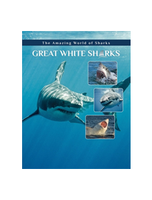 Great White Sharks - 9781422241264