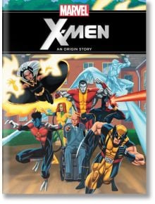 X-MEN: An Origin Story - Rich Thomas Jr. - Marvel - Marvel - 9781423172260