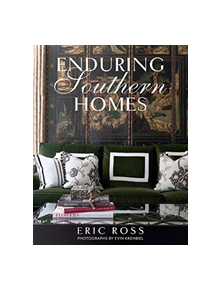 Enduring Southern Homes - 9781423650690