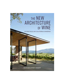 The New Architecture of Wine - 9781423651390