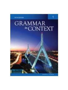 Grammar in Context 1: Split Text B (Lessons 8 - 14) - 9781424080892