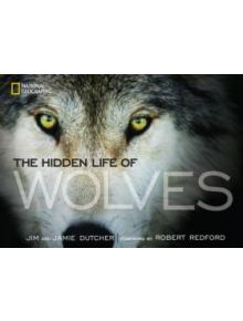 The Hidden Life of Wolves - 9781426210129